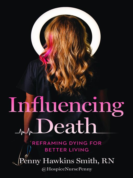 Title details for Influencing Death by Penny Hawkins Smith - Available